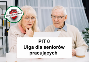 Pit 0 Ulga dla pracujących seniorów