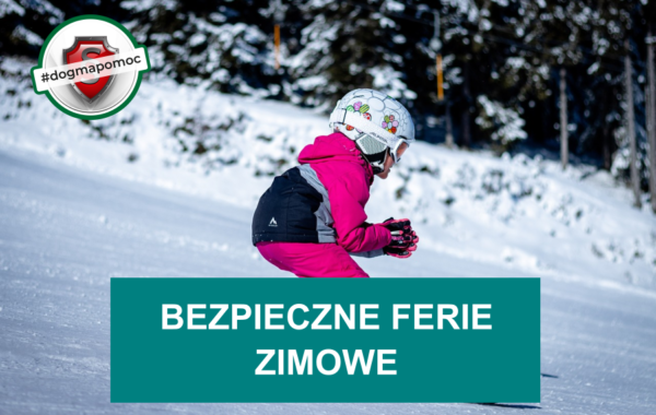 Bezpieczne ferie zimowe