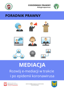 Poradnik prawny PDF. Mediacja. Rozwój e-mediacji w trakcie i po epidemii koronawirusa. 