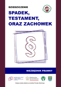 Spadek, testament oraz zachowek. Niezbędnik prawny w wersji flipbook. Otworzy się w nowej karcie.