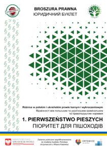 Różnice w polskim i ukraińskim prawie karnym i wykroczeniowym. Część 1. Pierwszeństwo pieszych. Broszura w wersji flipbook. Otworzy się w nowej karcie.
