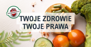Kampania społeczna - Twoje zdrowia, Twoje prawa