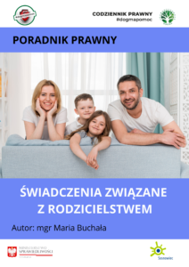 Poradnik prawny PDF. Świadczenia związane z rodzicielstwem. 
