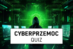 Quiz o cyberprzemocy