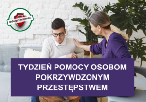 Tydzień Pomocy Osobom Pokrzywdzonym Przestępstwem